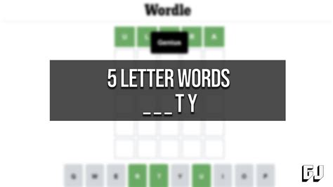 5 letter words ending in ty|6 letter words ending ty.